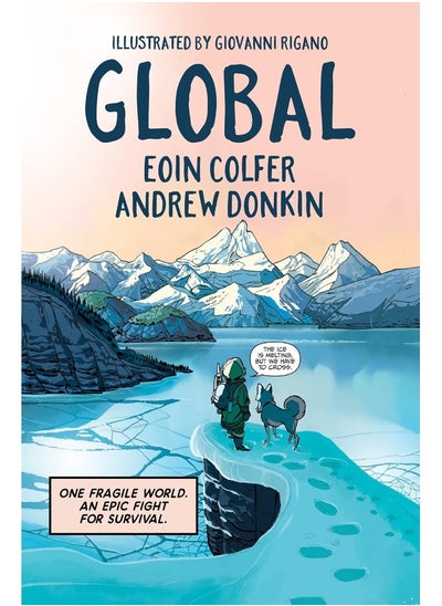 اشتري Global: a graphic novel adventure about hope in the face of climate change في الامارات