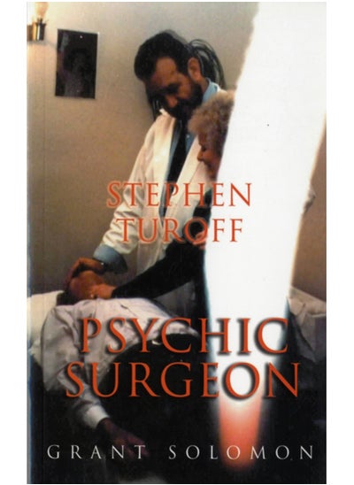 Buy Stephen Turoff Psychic Surgeon in Saudi Arabia