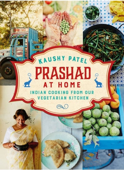 اشتري Prashad At Home : Everyday Indian Cooking from our Vegetarian Kitchen في الامارات