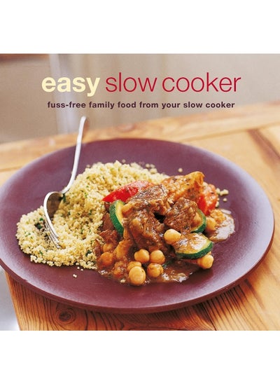 Buy Easy Slow Cooker: Fuss-Free Food from Your Slow Cooker in UAE