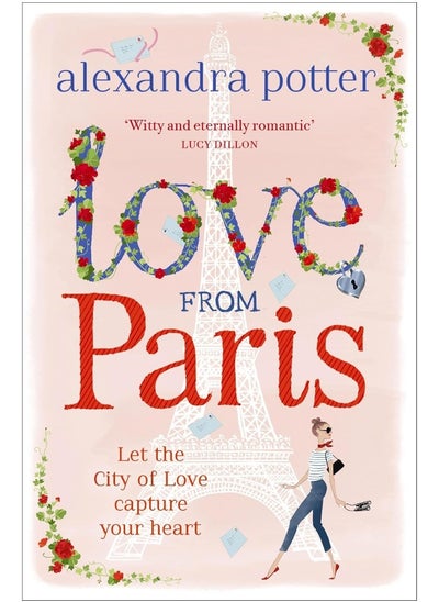 اشتري Love from Paris: A magical, escapist romcom from the author of CONFESSIONS OF A FORTY-SOMETHING F##K UP! في الامارات