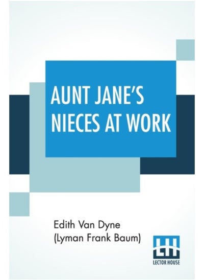 اشتري Aunt Jane'S Nieces At Work - Paperback في السعودية