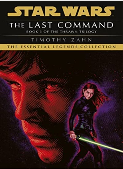 Buy The Last Command Book 3 Star Wars Thrawn Trilogy by Zahn, Timothy Paperback in UAE