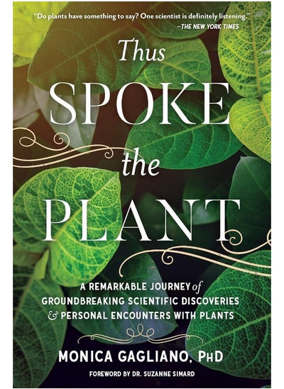 اشتري Thus Spoke the Plant: A Remarkable Journey of Groundbreaking Scientific Discoveries and Personal Encounters with Plants في الامارات