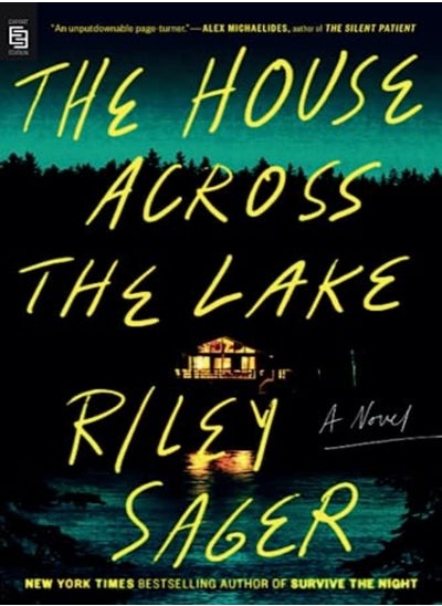 اشتري The House Across The Lake A Novel by Sager, Riley Paperback في الامارات