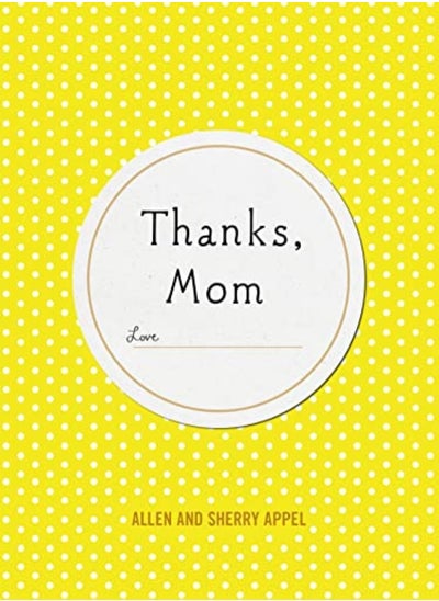 Buy Thanks Mom by Appel, Sherry Conway - Appel, Allen Hardcover in UAE