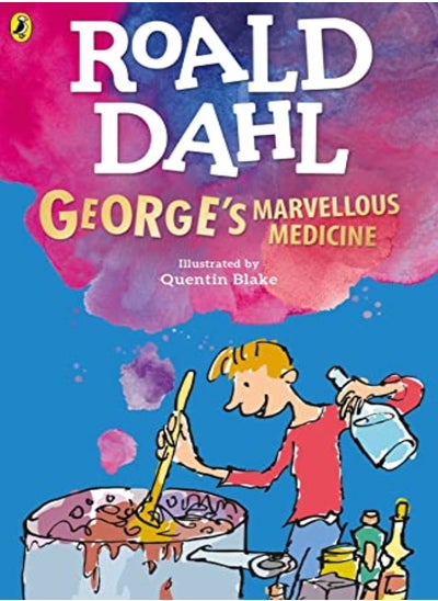 اشتري Georges Marvellous Medicine by Dahl, Roald - Blake, Quentin Paperback في الامارات