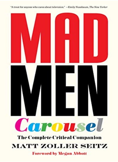 اشتري Mad Men Carousel Paperback Edition The Complete Critical Companion في الامارات