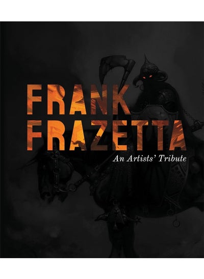 Buy Frank Frazetta: An Artists' Tribute: 11 art projects inspired by the icon. With an intr in UAE