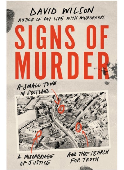 اشتري Signs of Murder : A small town in Scotland, a miscarriage of justice and the search for the truth في السعودية