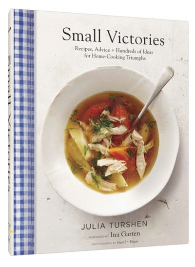 Buy Small Victories: Recipes, Advice + Hundreds of Ideas for Home Cooking Triumphs in UAE