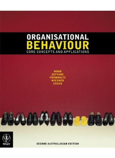 اشتري Organisational Behaviour: Core Concepts: Core Concepts and Applications في مصر