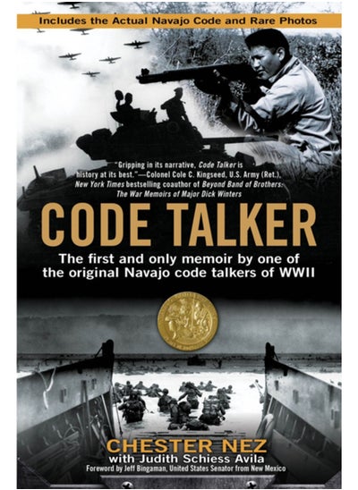 Buy Code Talker : The First and Only Memoir By One of the Original Navajo Code Talkers of WWII in Saudi Arabia