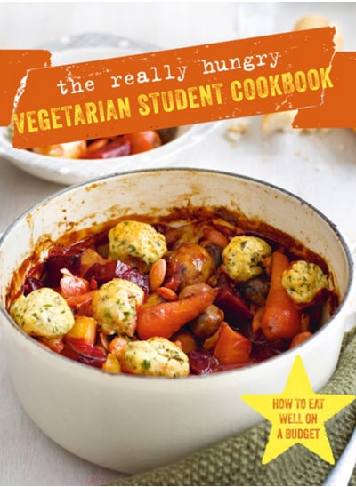 اشتري The Really Hungry Vegetarian Student Cookbook في السعودية