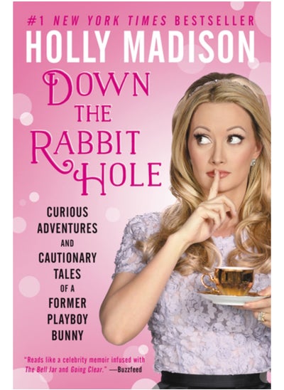 Buy Down The Rabbit Hole : Curious Adventures And Cautionary Tales Of A Former Playboy Bunny in Saudi Arabia