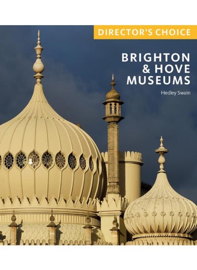 Buy Brighton & Hove Museums : Director's Choice in UAE