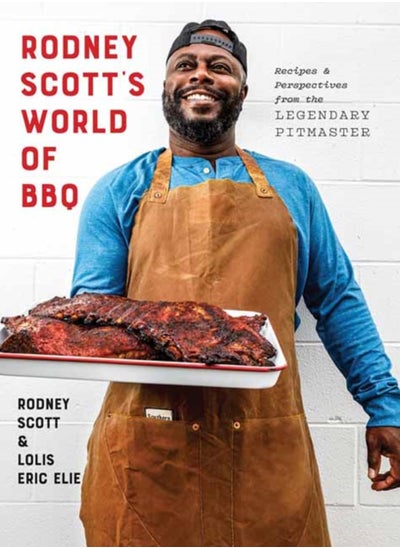 Buy Rodney Scott's World of BBQ : Every Day Is a Good Day: A Cookbook in Saudi Arabia