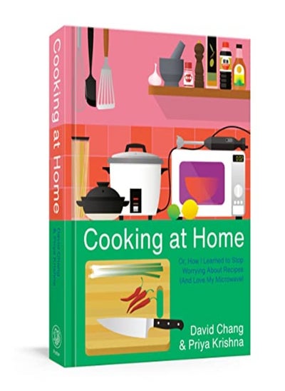 اشتري Cooking at Home: Or, How I Learned to Stop Worrying About Recipes (And Love My Microwave) في الامارات