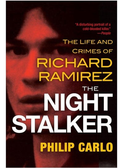 Buy The Night Stalker : The Disturbing Life and Chilling Crimes of Richard Ramirez in Saudi Arabia