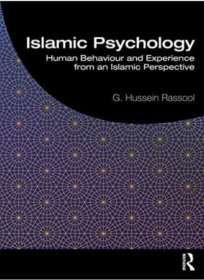 Buy Islamic Psychology Human Behaviour And Experience From An Islamic Perspective in UAE