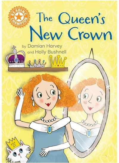 اشتري Reading Champion: The Queen's New Crown: Independent Reading Orange 6 في الامارات