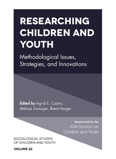 Buy Researching Children and Youth: Methodological Issues, Strategies, and Innovations in UAE