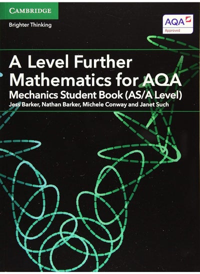 اشتري A Level Further Mathematics for AQA Mechanics Student Book (AS/A Level) في الامارات