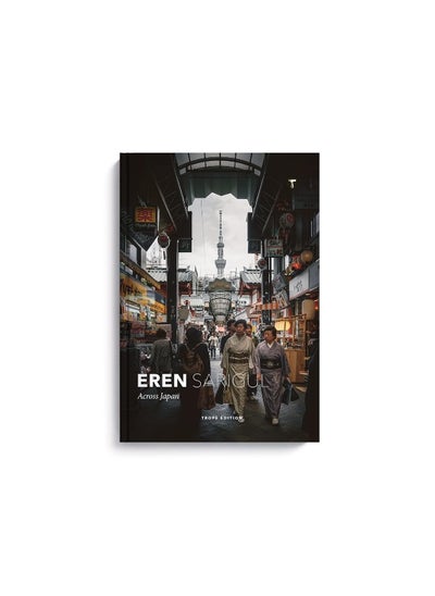 اشتري Eren Sarigul: Across Japan: Across Japan في الامارات