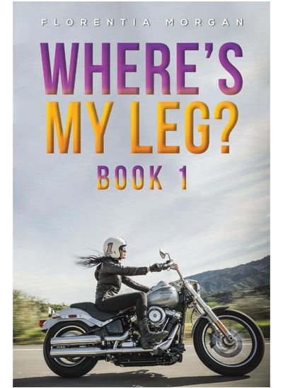 اشتري Where's My Leg?: Book 1 في الامارات