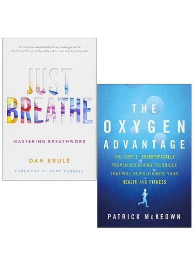 Buy Just Breathe Mastering Breathwork By Dan Brule & The Oxygen Advantage By Patrick McKeown 2 Books Collection Set in UAE