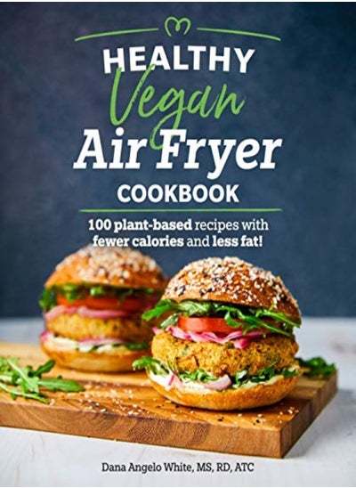 اشتري Healthy Vegan Air Fryer Cookbook 100 Plantbased Recipes في الامارات