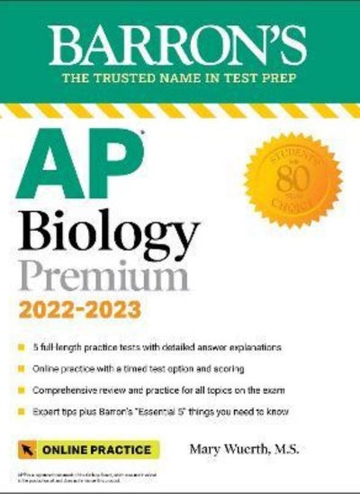 Buy AP Biology Premium 2022-2023  5 Practice Tests + Comprehensive Review + Online Practice [Paperback] Wuerth M S  Mary in UAE