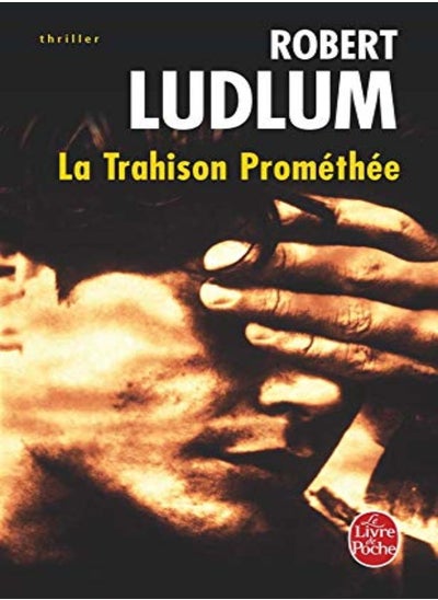 Buy La Trahison De Prom Th E by Robert Ludlum Paperback in UAE