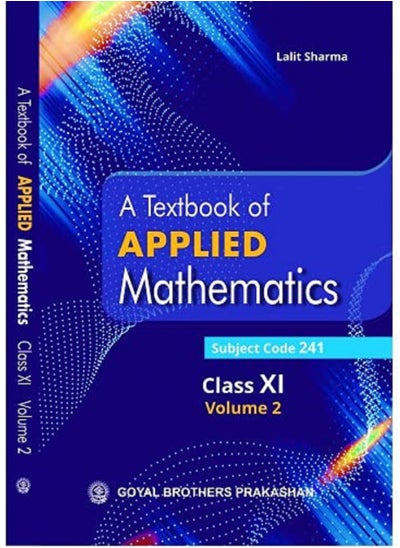 اشتري A Textbook of Applied Mathematics Class XI Volume 2 في الامارات