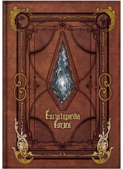 Buy Encyclopaedia Eorzea -the World Of Final Fantasy Xiv- in UAE