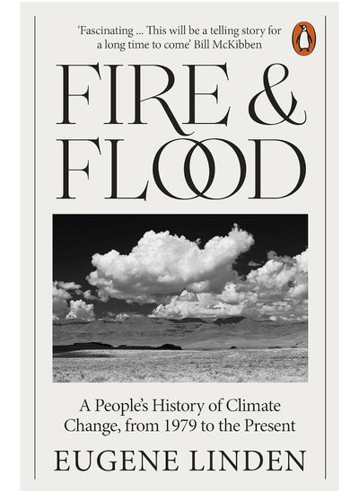 اشتري Fire and Flood: A People's History of Climate Change, from 1979 to the Present في الامارات