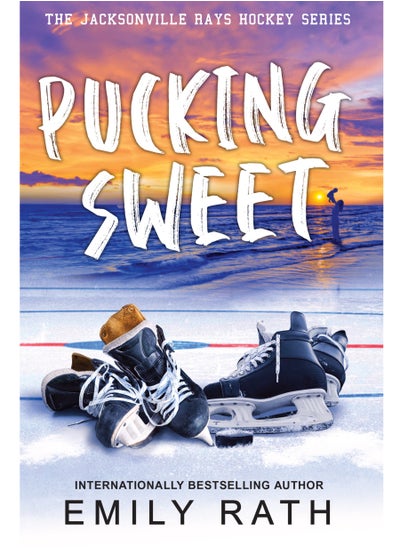 Buy Pucking Sweet  by  Emily Rath in Egypt