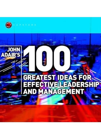 اشتري 100 Greatest Ideas For Effective Leadership and Management في مصر