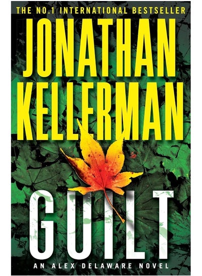 اشتري Guilt (Alex Delaware series, Book 28): A compulsively intriguing psychological thriller في الامارات