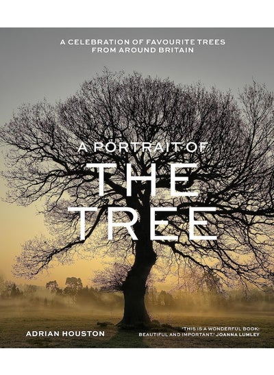 اشتري A Portrait of the Tree: A celebration of favourite trees from around Britain في الامارات