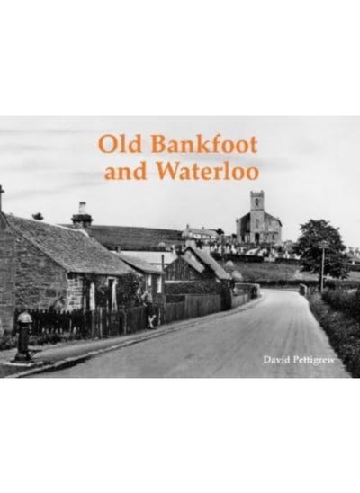 اشتري Old Bankfoot and Waterloo في الامارات