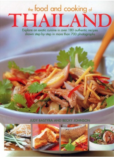 Buy The Food and Cooking of Thailand : Explore an exotic cuisine in over 180 authentic recipes in Saudi Arabia