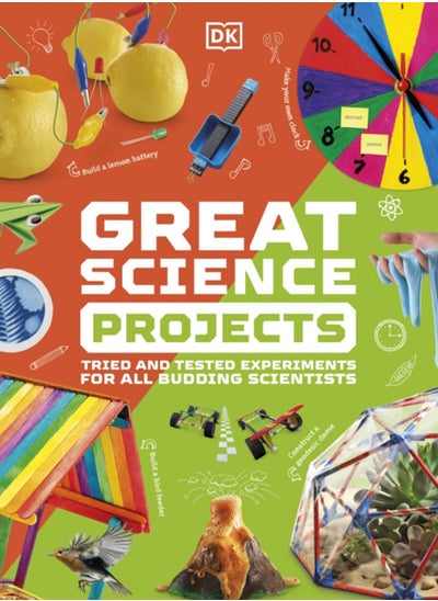 اشتري Great Science Projects : Tried and Tested Experiments for All Budding Scientists في الامارات