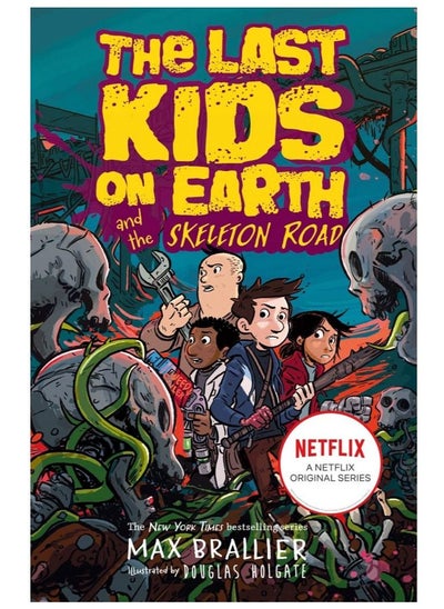 Buy Last Kids on Earth and the Skeleton Road in UAE