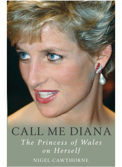 Buy Call Me Diana : The Princess of Wales on the Princess of Wales in Saudi Arabia