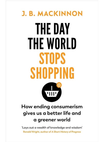 اشتري The Day World Stops Shopping: How to have a better life and greener في الامارات