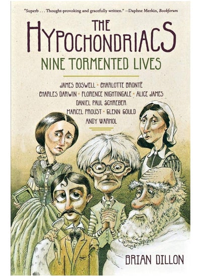 Buy The Hypochondriacs: Nine Tormented Lives in UAE