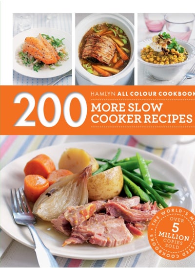 اشتري Hamlyn All Colour Cookery: 200 More Slow Cooker Recipes : Hamlyn All Colour Cookbook في السعودية