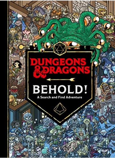 Buy Dungeons & Dragons Behold A Search And Find Adventure by Wizards of the Coast Hardcover in UAE