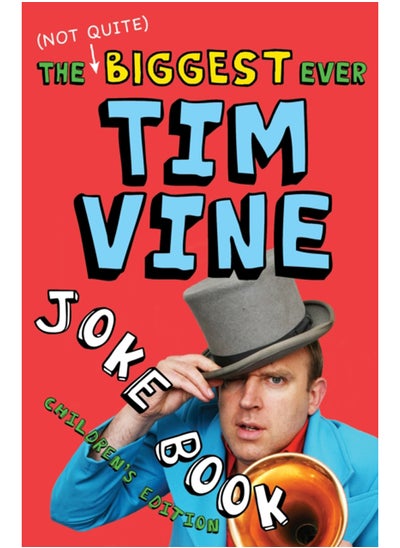 اشتري The (Not Quite) Biggest Ever Tim Vine Joke Book : Children's Edition في السعودية